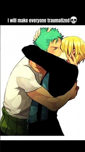 Zoro × sanji 🔥 kissing each other 🏳️‍🌈#anime #zoro #sanji #onepiece