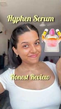 Kriti Sanon New Product Honest Review | Hyphen Dual-Phase Advanced De-Pigmentation Serum |#hyphen