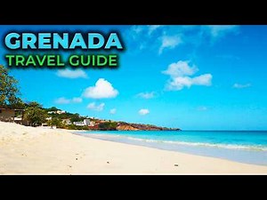10 Best Things To Do In GRENADA