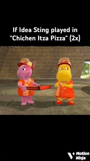 If Idea Sting played (twice) in "Chichen Itza Pizza" (The Backyardigans)