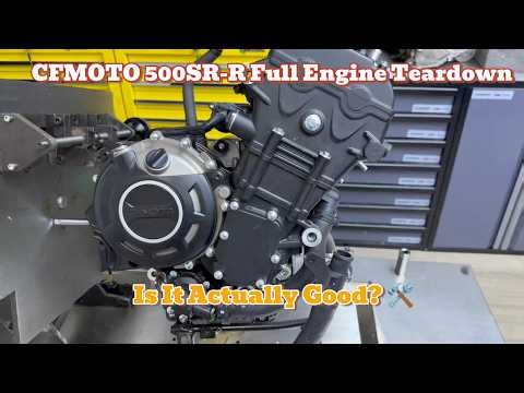 CFMOTO 500SR Engine Teardown & Technical Review (500SR-R vs 500SR)