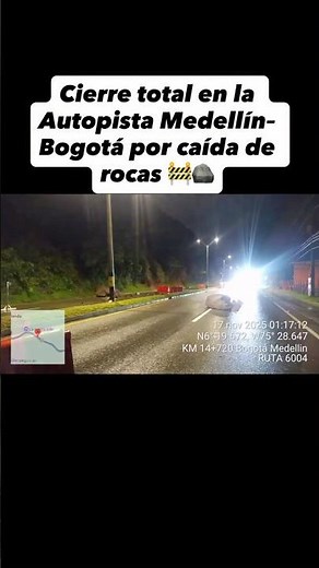 🚧The Medellín - Bogotá highway is closed