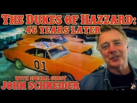 The Dukes of Hazzard: 46 Years Later w/ John Schneider! (FULL ANNIVERSARY SPECIAL)