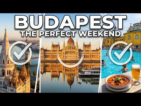How To Spend a Weekend in Budapest - Top Things to See & Do!!
