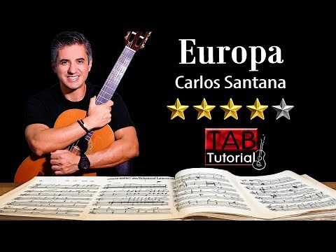 Europa by Carlos Santana | Fingerstyle Guitar Tutorial + Sheet & Tab