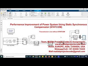 Performance Improvement of Power System Using Static Synchronous Compensator (STATCOM)