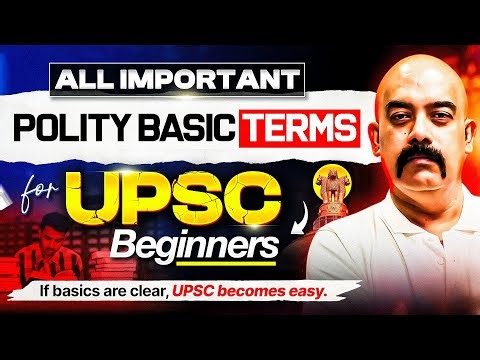 UPSC Polity Important Terms Explained | Complete Foundation for Beginners (2027-28)