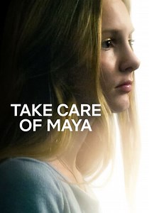 Take Care of Maya streaming: where to watch online?
