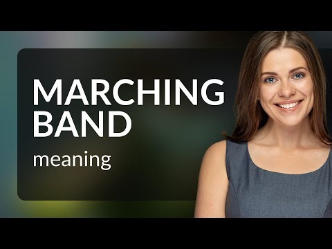 Understanding "Marching Band" - A Musical Parade of Harmony