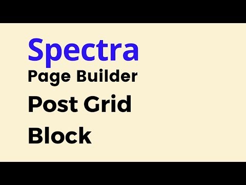 Spectra - How to Use Post Grid Block in WordPress