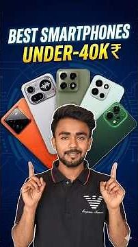 Top 5 Best Smartphones Under ₹40,000 in 2026 | Ultimate Buying Guide