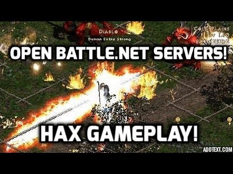 Diablo 2: Open battle.net servers - What are they? Hax gameplay :)
