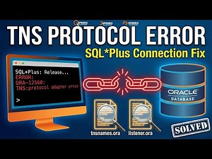 How to Fix TNS Protocol Error in SQL*Plus | Step-by-Step Guide"