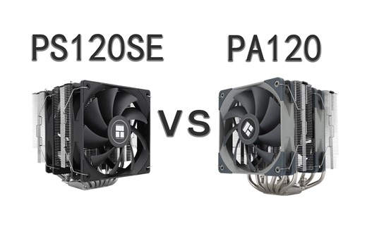 PS120SE VS PA120 幻象精灵 VS绝双刺客 为新一代Intel13代和AM5火炉双平台优化的新品能否开启散热新时代