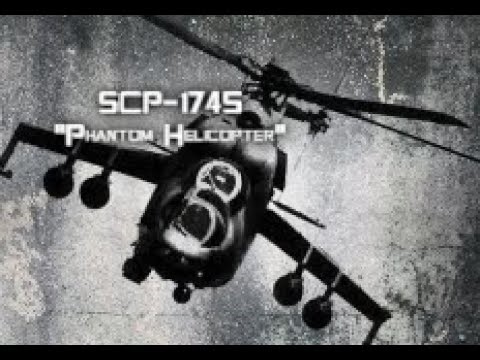 SCP-1745 "Phantom Helicopter"