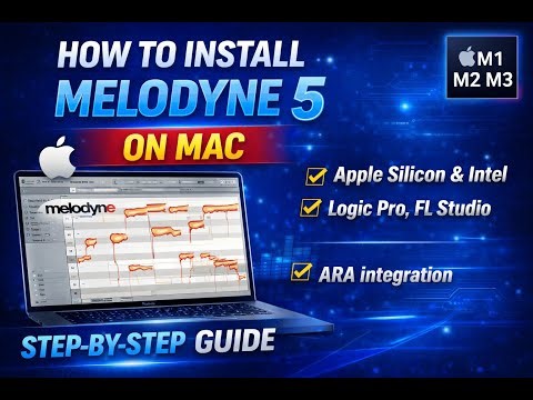 How to Install Melodyne 5 on Mac | Complete Step-by-Step Guide (macOS)