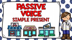 PASSIVE VOICE SIMPLE PRESENT TENSE - Inglés Paso a Paso