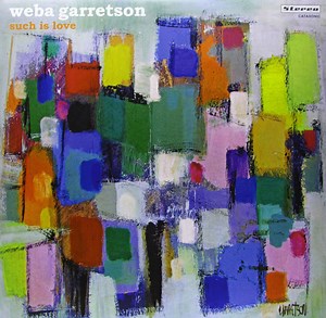 Weba Garretson - Such Is Love