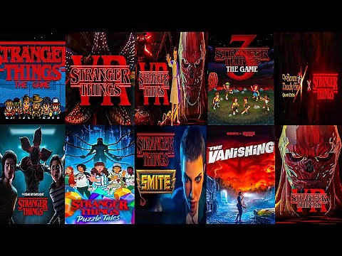 The Evolution of STRANGER THINGS Games (2017-2024)