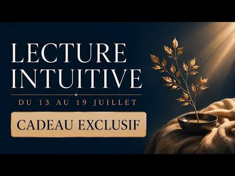 Intuitive Reading Week of July 13 to 19, 2026 - All Astrological Signs