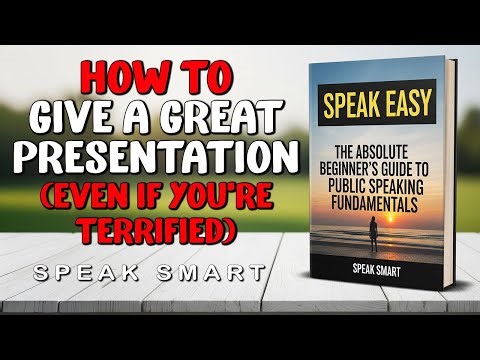 Speak Easy: The Absolute Beginner's Guide to Public Speaking Fundamentals | Speak Smart