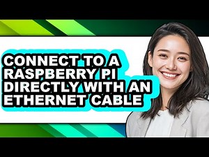 How to Connect to a Raspberry Pi Directly with an Ethernet Cable (full Guide)