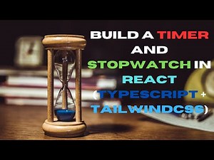 Build a Multi-Function Timer with Countdown & Stopwatch in React (TypeScript + Tailwind CSS)