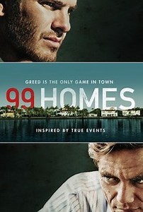 99 Homes | Audience Reviews