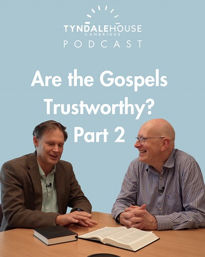 In this episode of the Tyndale House Podcast, Dr Tony Watkins and Dr Peter Williams continue their discussion on the internal evidence for the trustworthiness of the Gospels, including issues they *don't* address, although they were important in the early Church. Missed part one? You can catch up now! 🔗https://snip.ly/0tcy13 | Tyndale House
