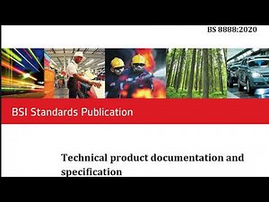 Session 1/9 British Standard BS8888: Introduction to the British Standard BS8888