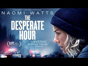 Desperate Hour | Official Trailer | March 10
