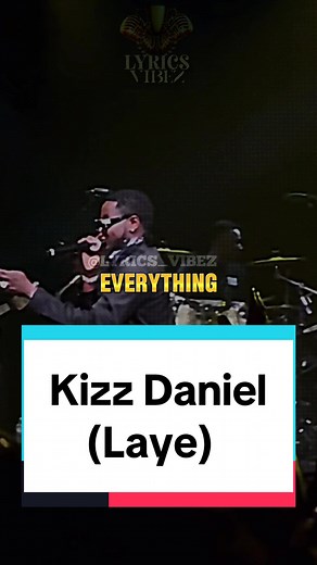 Kizzz Daniel - Laye Lyrics Video: Watch Now!