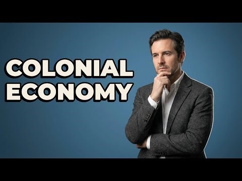 What Economic Activities Sustained Early American Colonies?