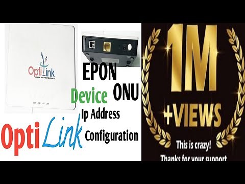 Opti Link Onu Device Epon || Ip Address Configure Full Setup ||###technicalonline###