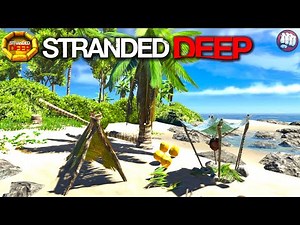 New Big World Update | Stranded Deep Gameplay | S9 EP1