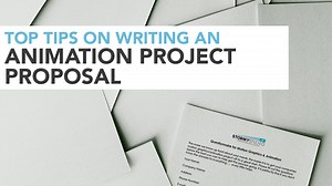 Top tips for writing an animation project proposal or animation brief.