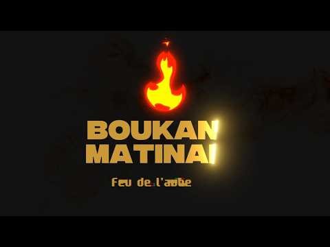 BOUKAN MATINAL - FEU DE L'AUBE | VENDREDI 15 MAI 2026.