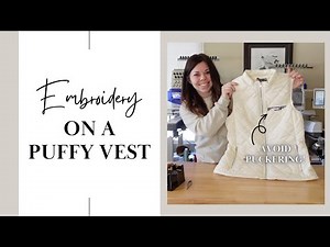 Embroidery on a PUFFY VEST Tutorial | Ricoma EM1010 Vest Embroidery |