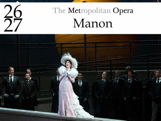 Manon - Metropolitan Opera (2027) (Production - New York, united states)
