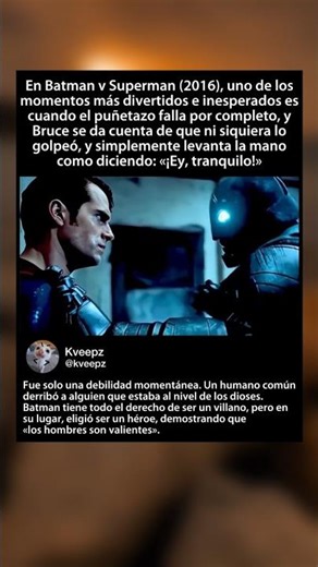 En Batman v Superman (2016), uno de los momentos más divertidos