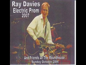Ray Davies - Electric Prom 2007
