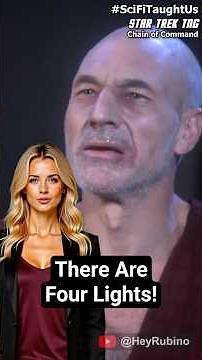 There Are Four Lights! - Sci-Fi Taught Us