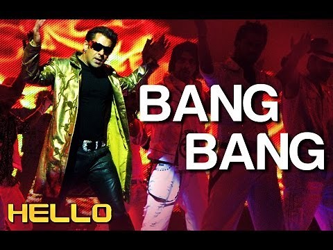 Bang Bang Full Song Video- Hello | Salman Khan | Wajid Khan | Sajid - Wajid