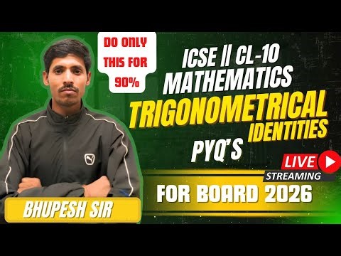 TRIGONOMETRICAL IDENTITIES || PYQ'S & MOST IMPORTANT QUESTION || CL-10TH || ICSE || BOARD 2025-26