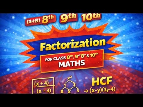 CLASS - 8th , 9th ,10th factorization// MATH'S