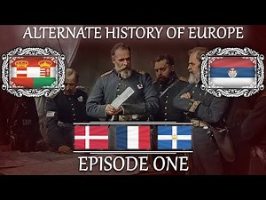 Alternate History of Europe | The price of ambition | Episode One - Awakening [4K]