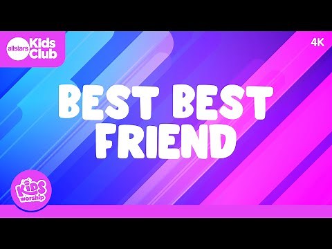 Best Best Friend | Christian Kids Worship #jesus #hope #christianmusic #kidmin #sundayschool