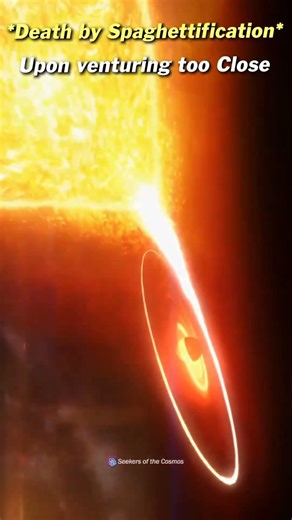 Brutal Death By Spaghettification ☠️ - Seekers of the Cosmos #cosmicexploration