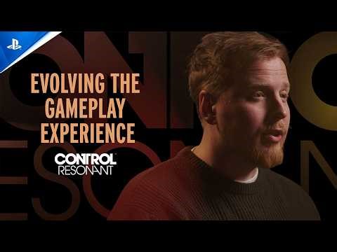 Control Resonant - Dev Diary: Evolving The Gameplay Experience | PS5 Games