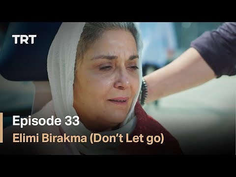 Hold My Hand - Episode 33